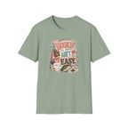 Hookin' Ain't Easy T-Shirt