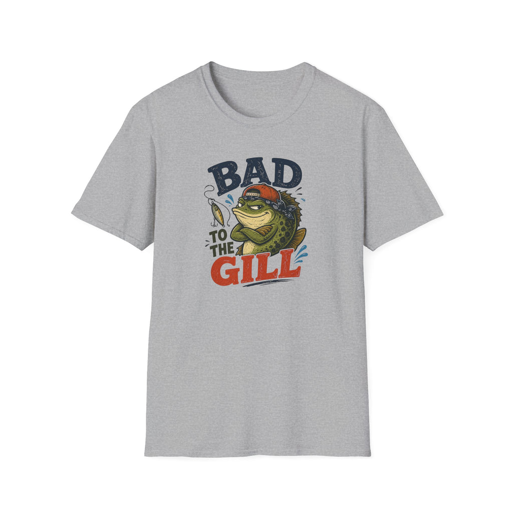 Bad To The Gill T-Shirt