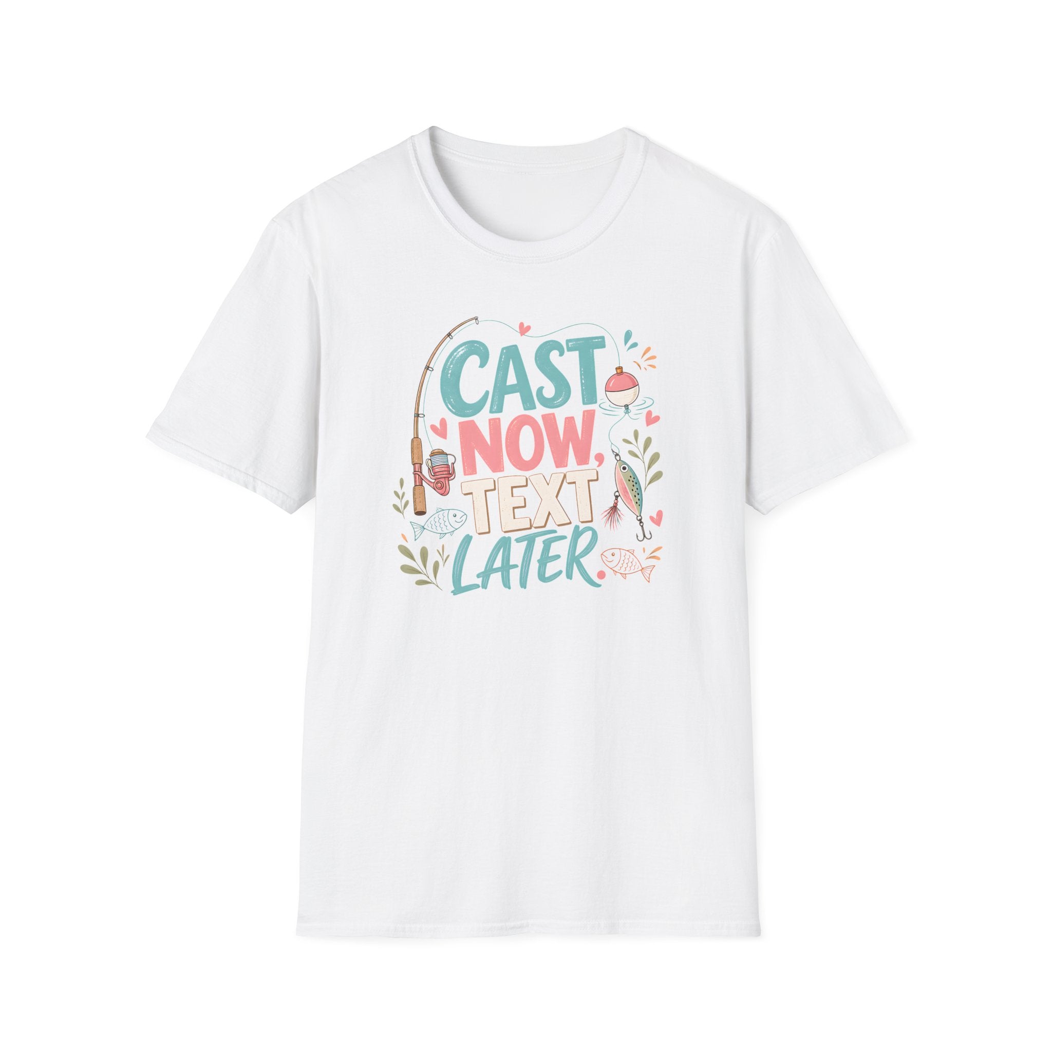 Cast Now Text Later T-Shirt