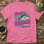 Sorry I Was Busy Outfishing You Crappie T-Shirt