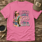 I Fish Like A Girl T-Shirt