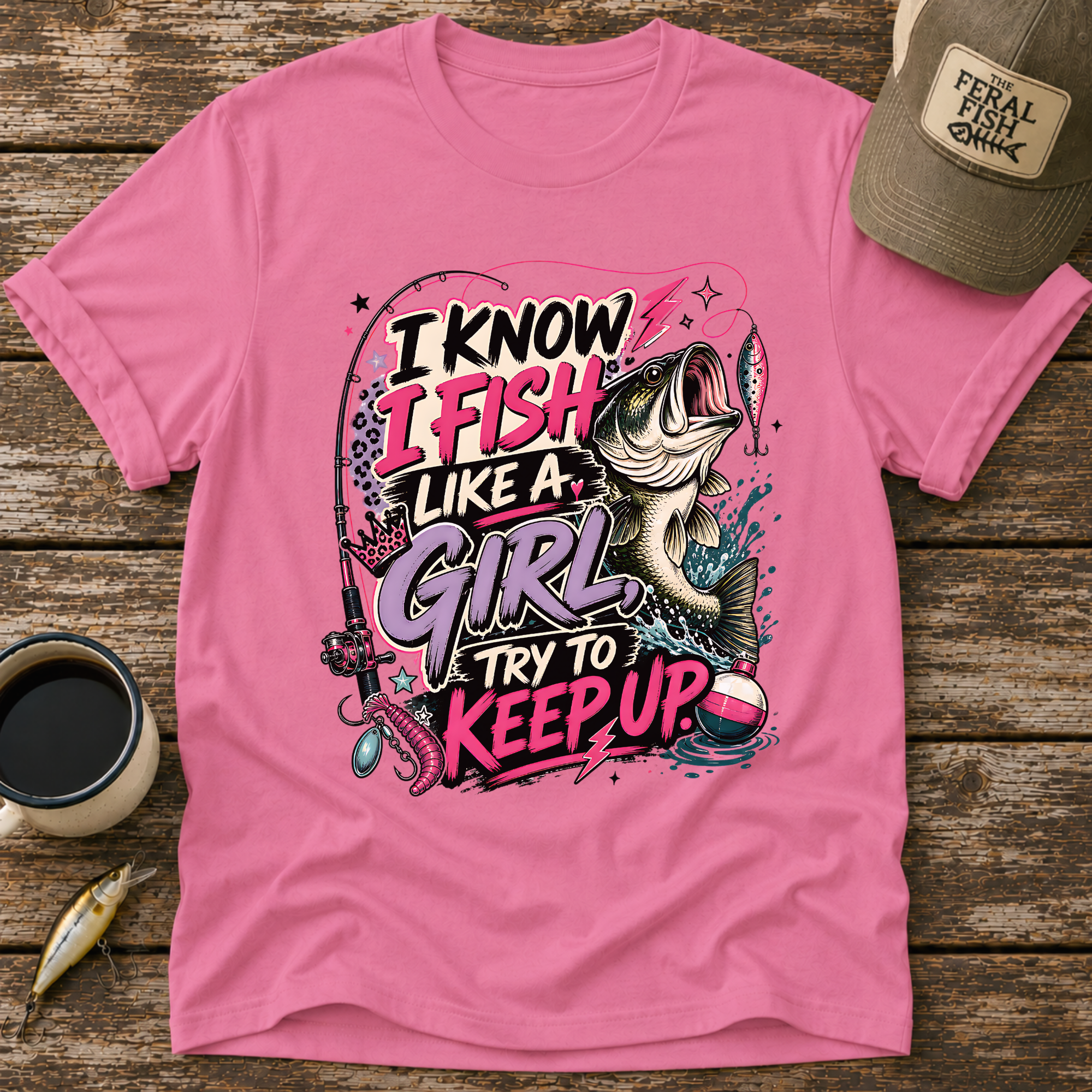 I Know I Fish Like A Girl T-Shirt