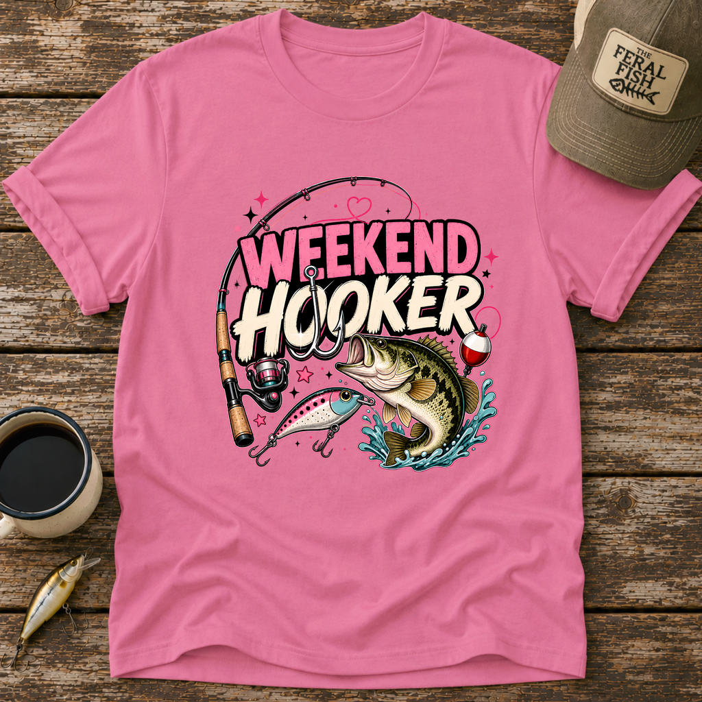Weekend Hooker T-Shirt