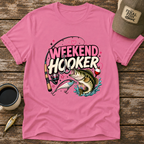 Weekend Hooker T-Shirt