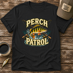 Perch Patrol T-Shirt