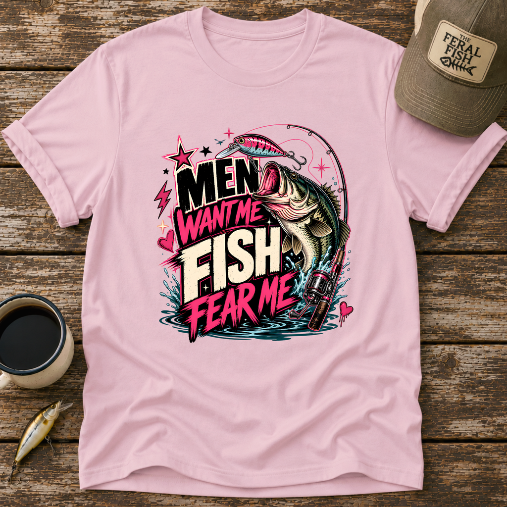 Men Want Me Fish Fear Me T-Shirt