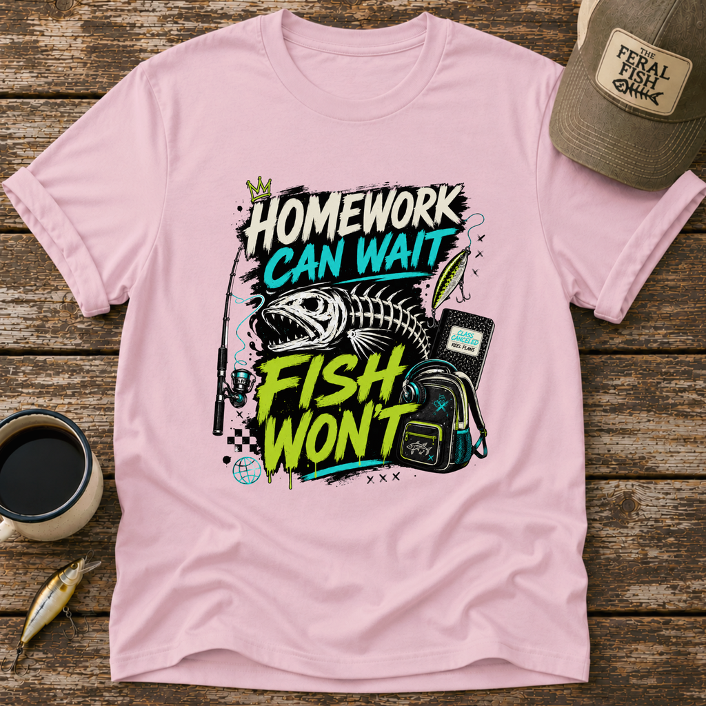 Homework Can Wait T-Shirt