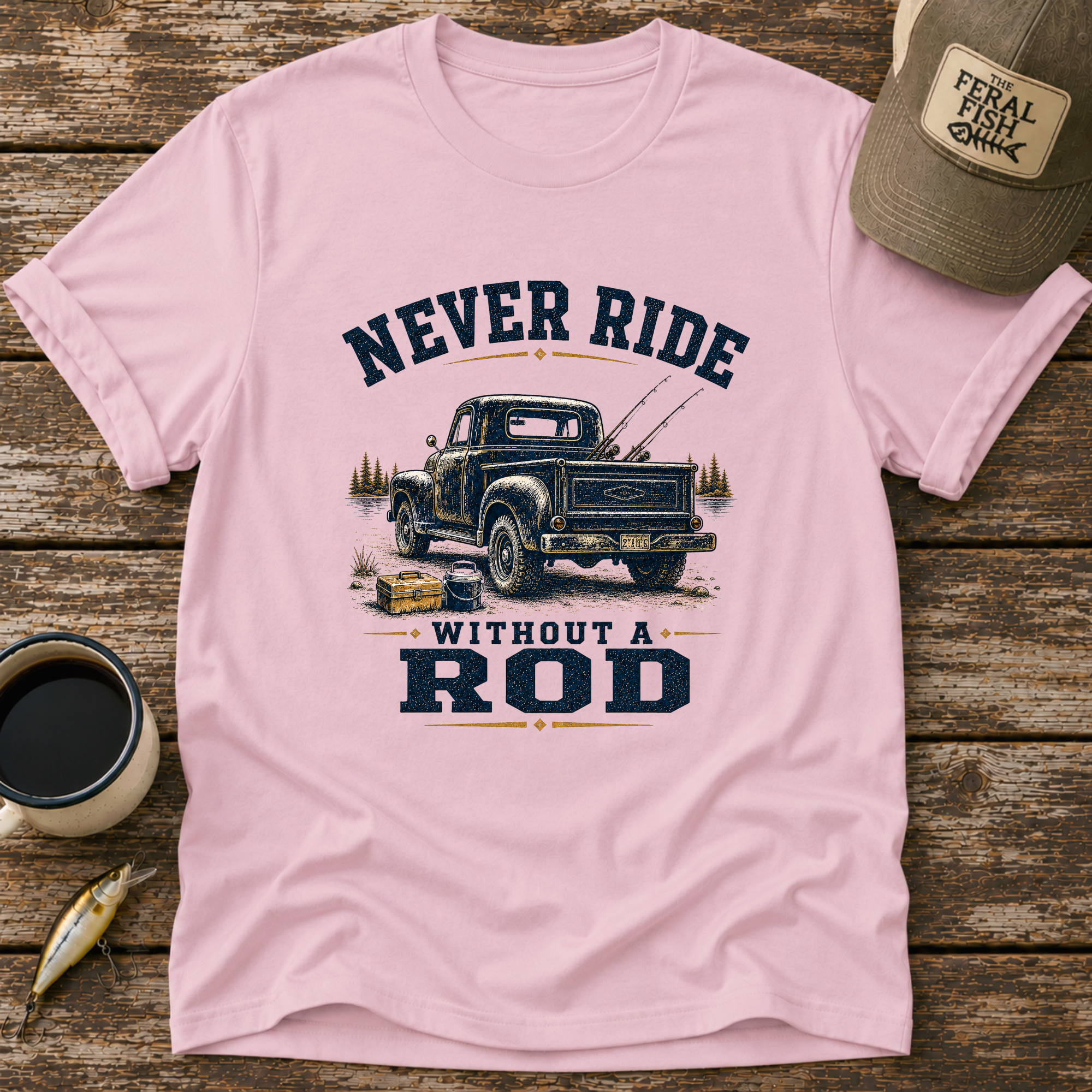 Never Ride Without A Rod T-Shirt