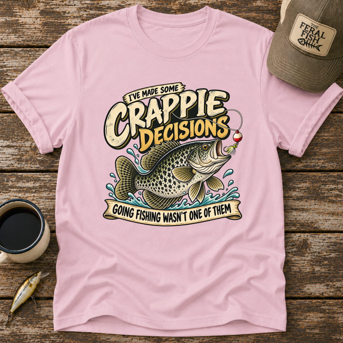Crappie Decisions T-Shirt