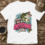 Sorry I Was Busy Outfishing You Bass T-Shirt