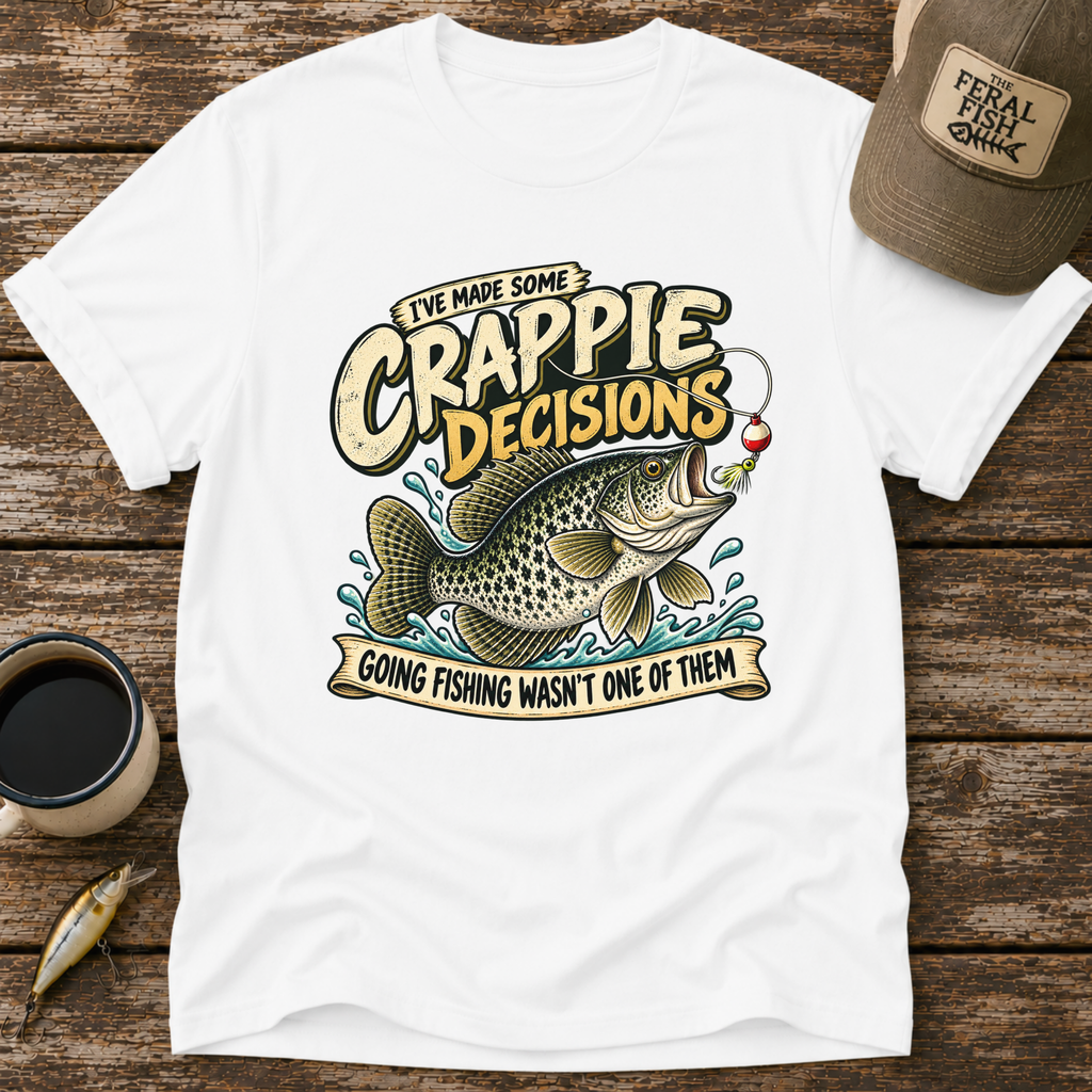Crappie Decisions T-Shirt