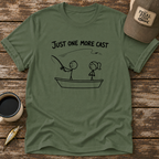 Just One More Cast T-Shirt
