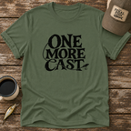 One More Cast Fishing T-Shirt
