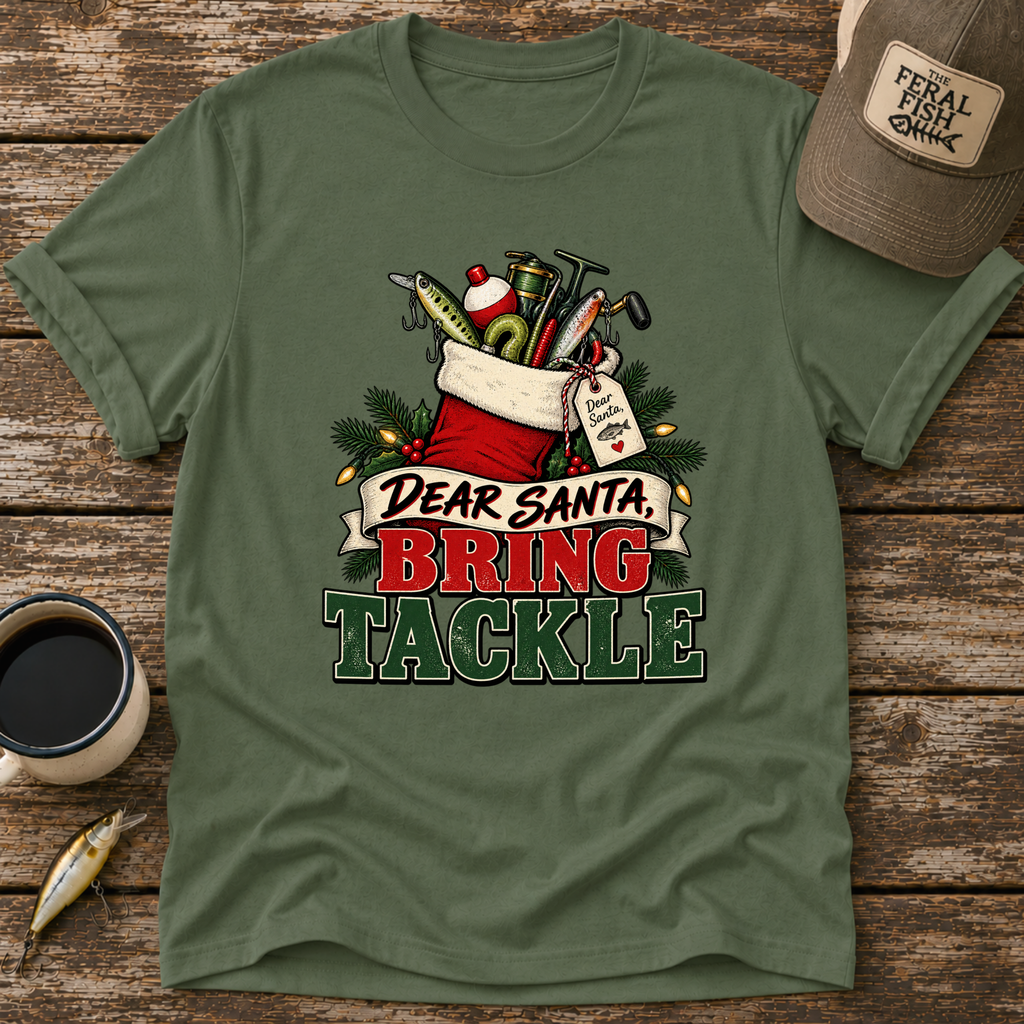Dear Santa Bring Tackle T-Shirt