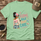 Fishing Hair Don't Care T-Shirt