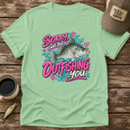Sorry I Was Busy Outfishing You Crappie T-Shirt