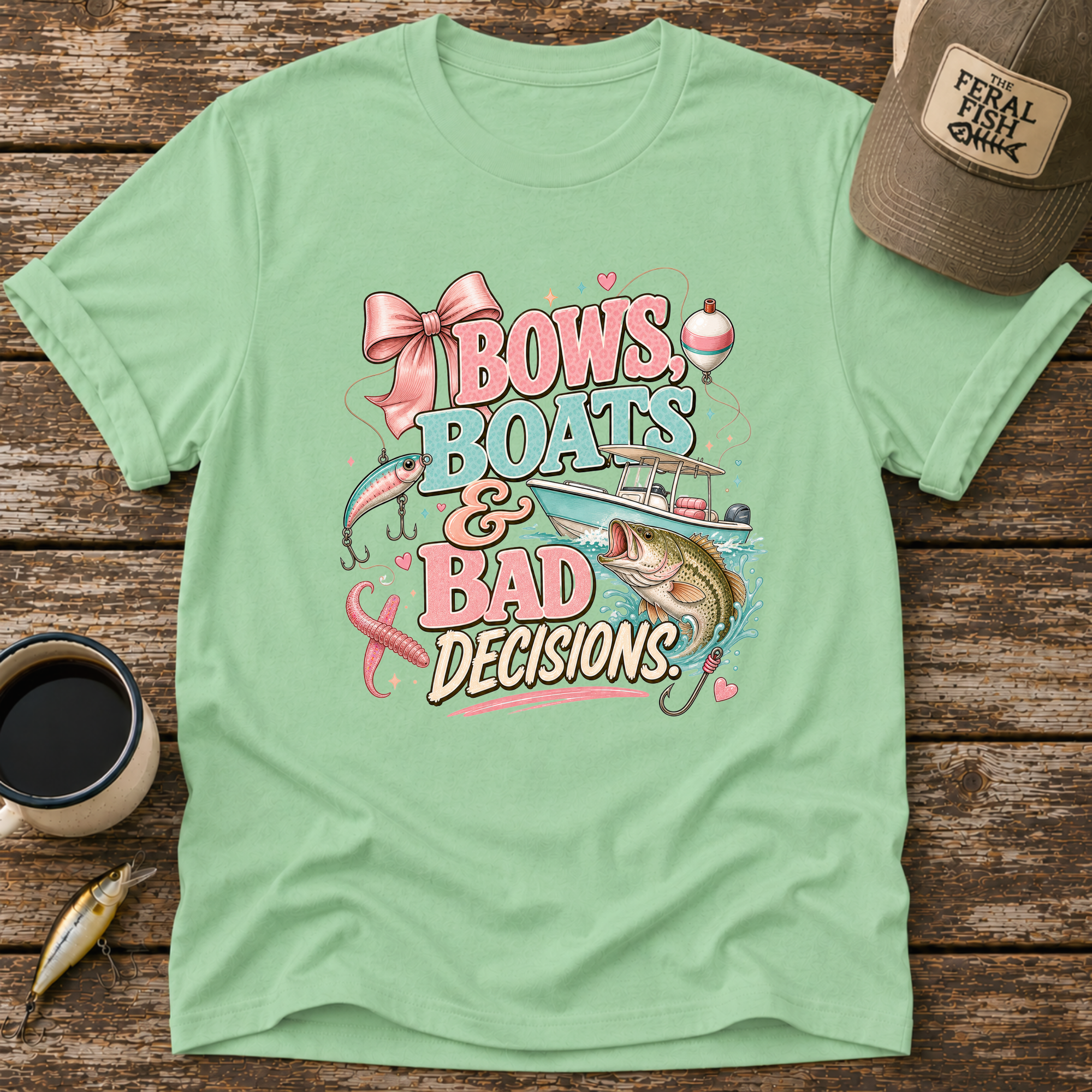Bows Boats & Bad Decisions T-Shirt