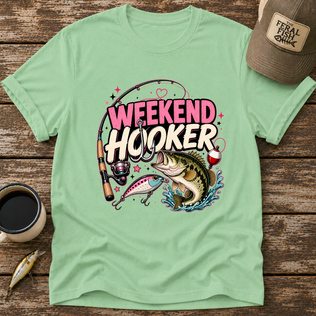 Weekend Hooker T-Shirt