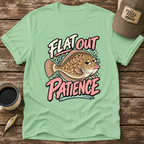 Flat Out of Patience T-Shirt