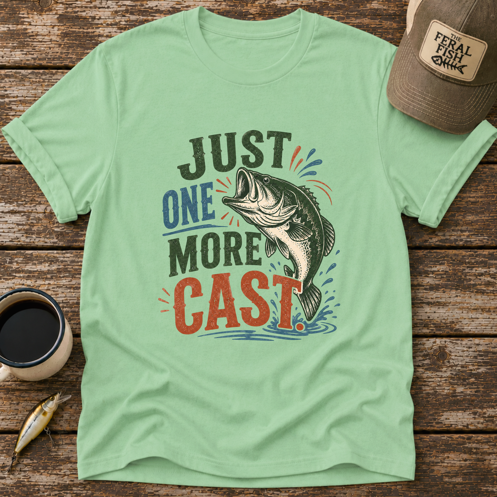 Just One More Cast T-Shirt