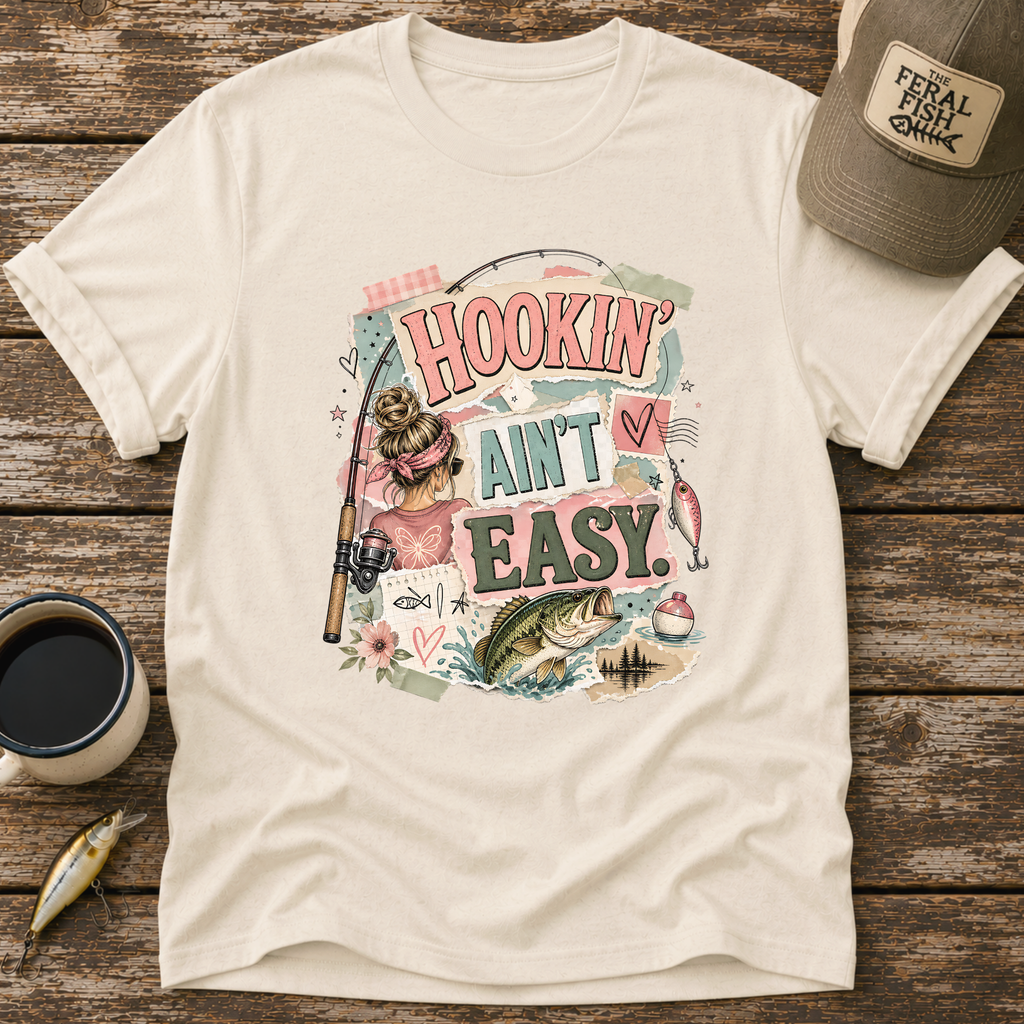 Hookin' Ain't Easy T-Shirt
