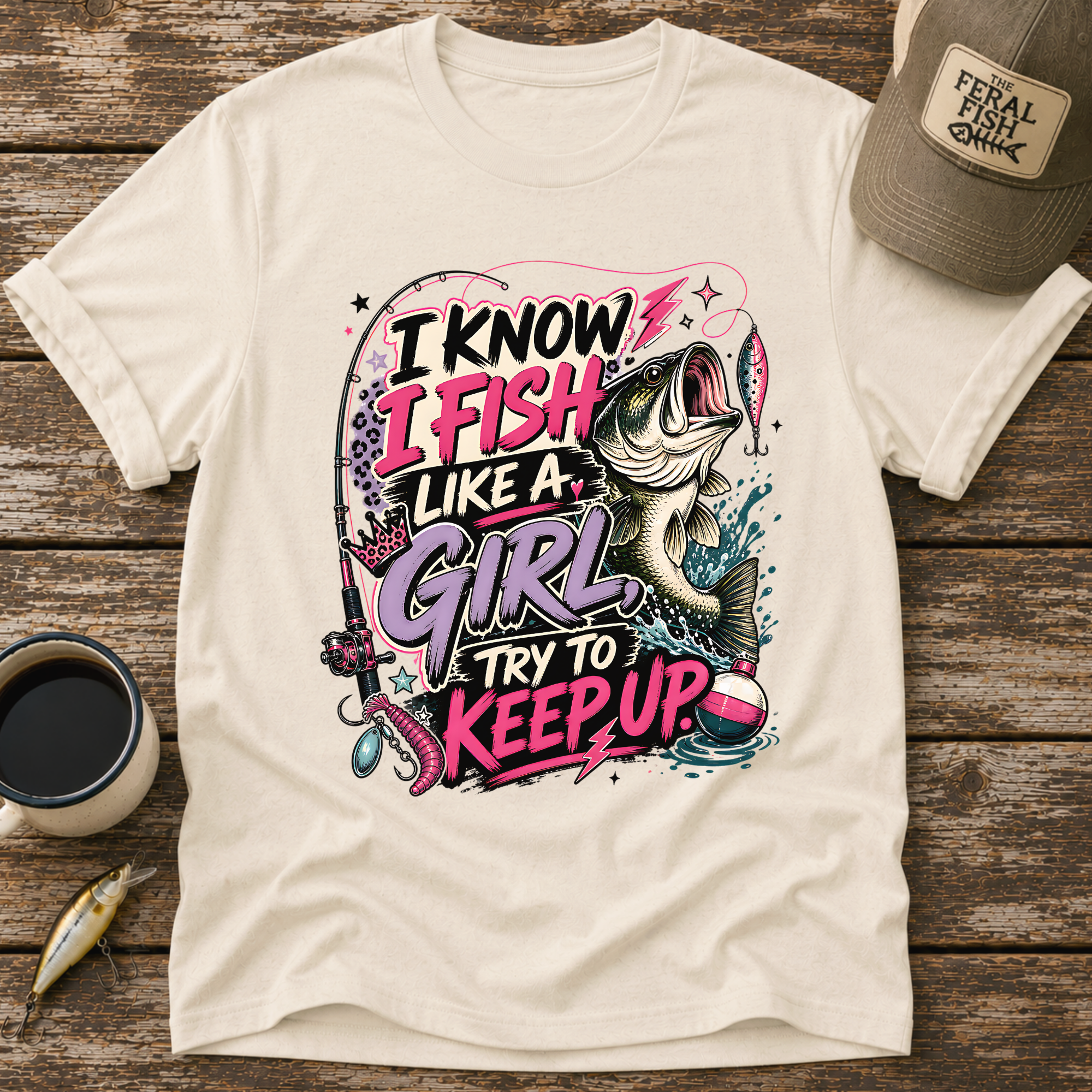 I Know I Fish Like A Girl T-Shirt