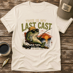 My Last Cast T-Shirt