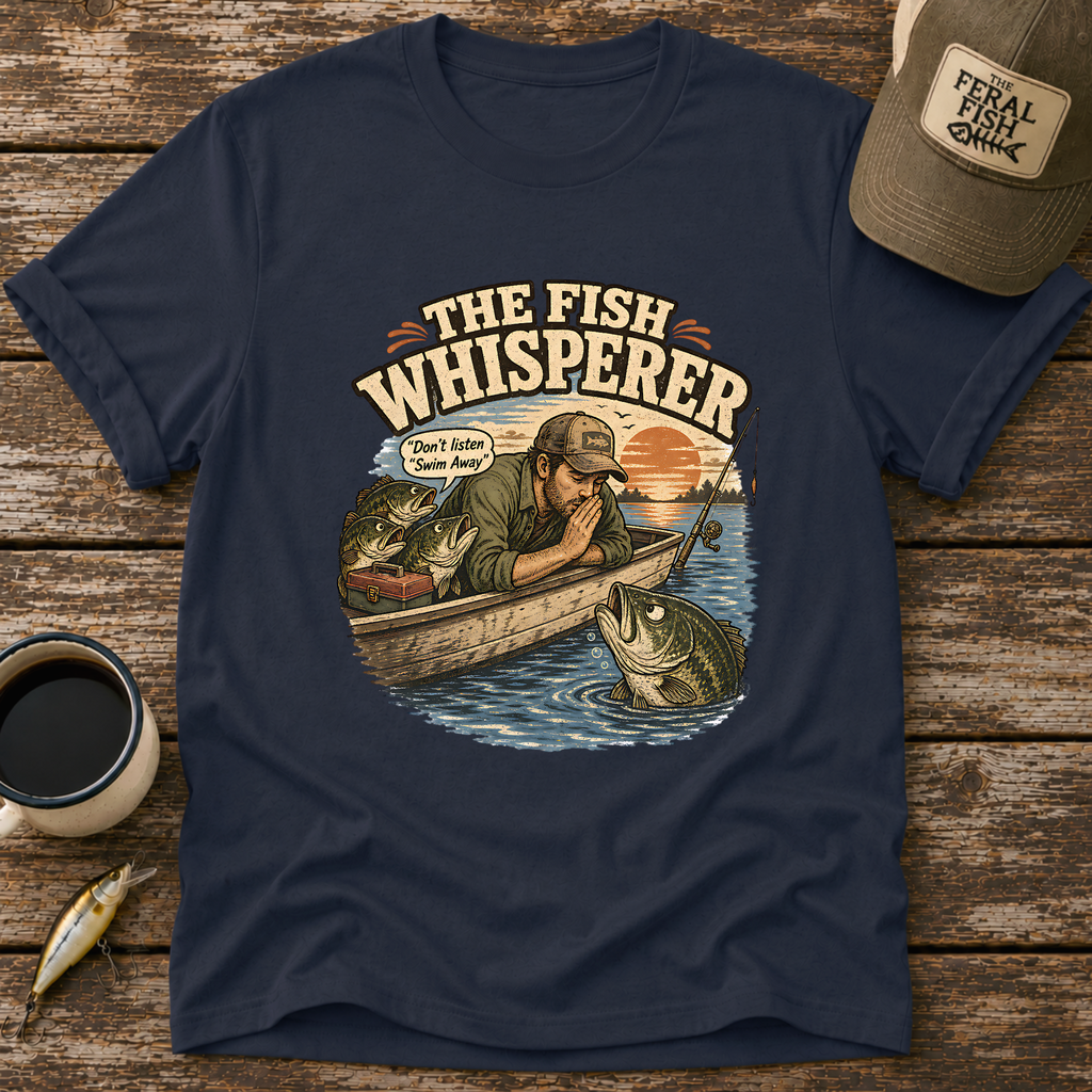 The Fish Whisperer T-Shirt