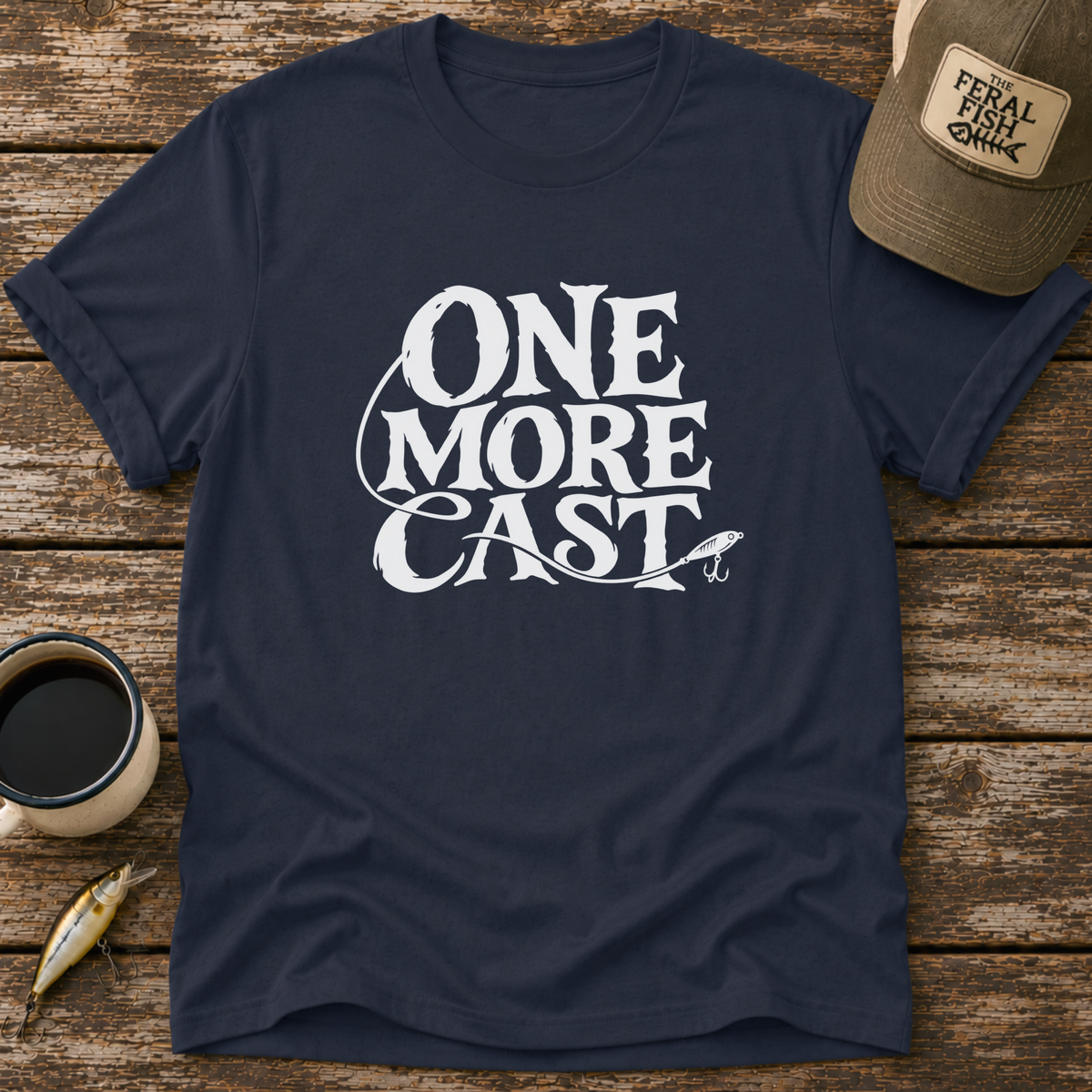 One More Cast Fishing T-Shirt