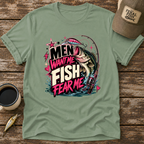 Men Want Me Fish Fear Me T-Shirt