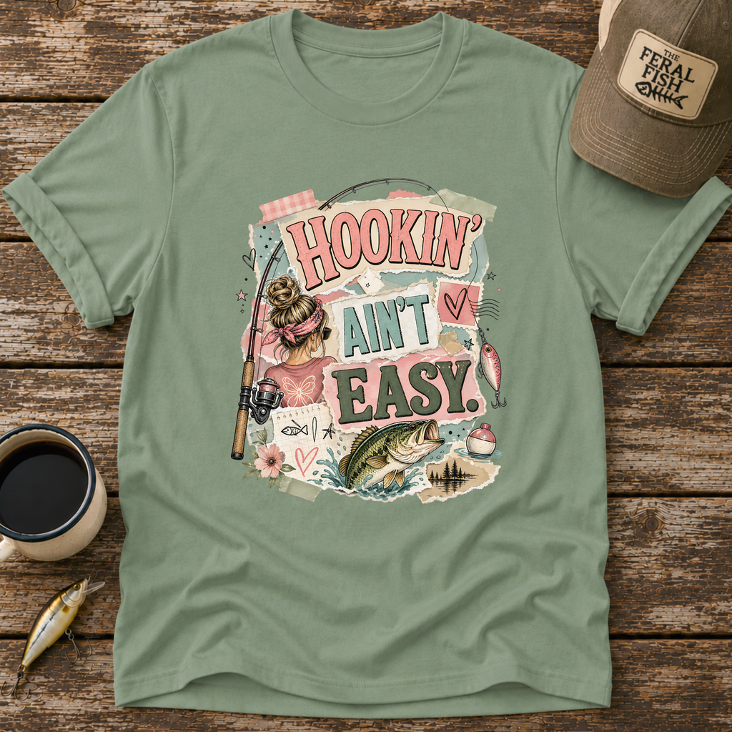 Hookin' Ain't Easy T-Shirt
