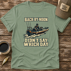 Back By Noon T-Shirt