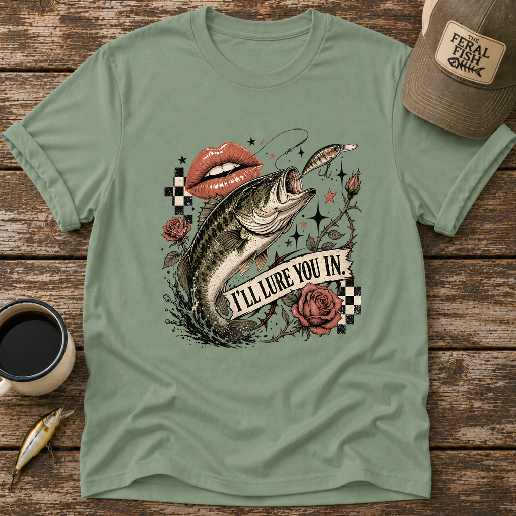 I'll Lure You In T-Shirt