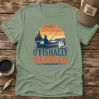 O'fishally Retired T-Shirt