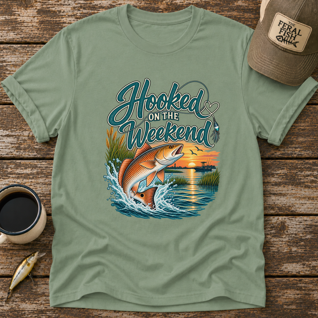 Hooked On The Weekend T-Shirt