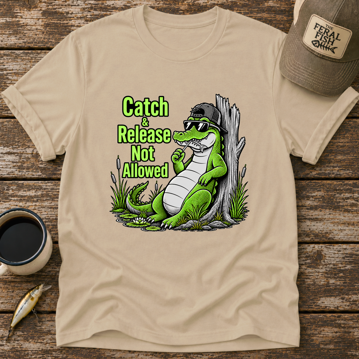 Catch and Release Not Allowed T-Shirt