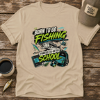 Forced To Go To School T-Shirt