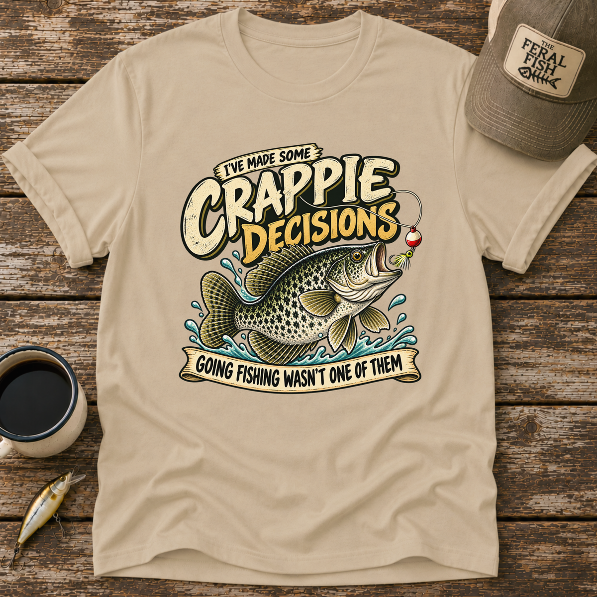 Crappie Decisions T-Shirt