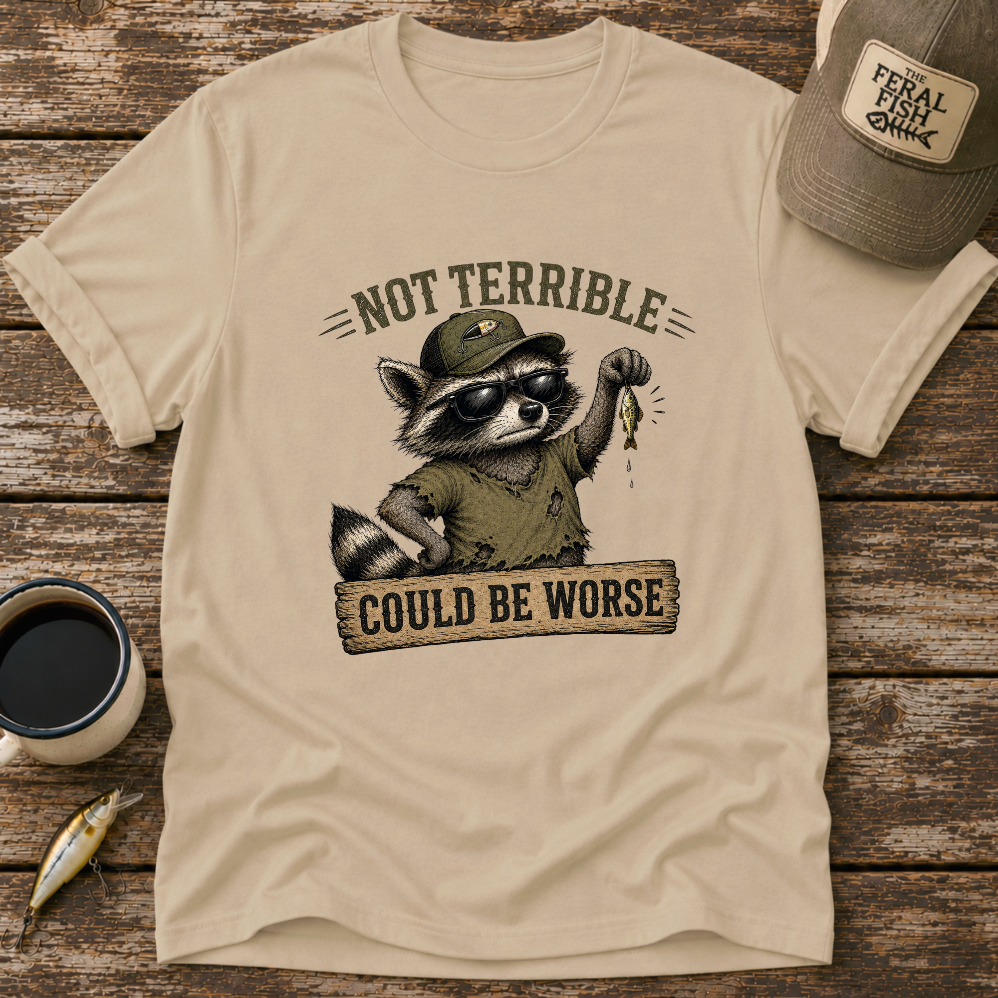 Could Be Worse T-Shirt