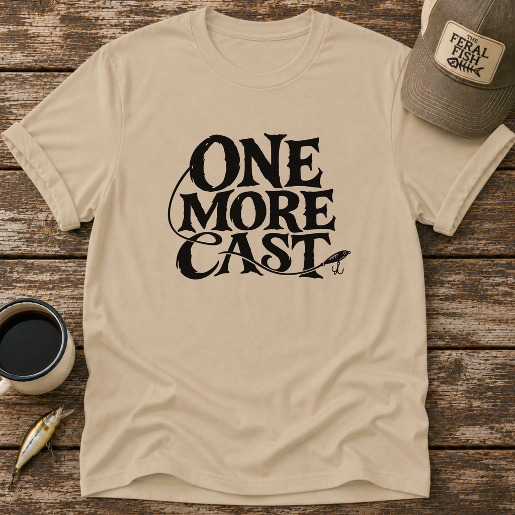 One More Cast Fishing T-Shirt