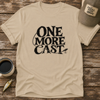 One More Cast Fishing T-Shirt