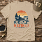 O'fishally Retired T-Shirt
