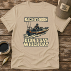 Back By Noon T-Shirt
