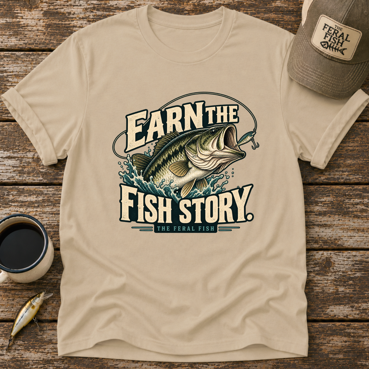 Earn The Fish Story T-Shirt
