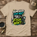 Homework Can Wait T-Shirt