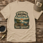 Fishing Is Cheaper T-Shirt