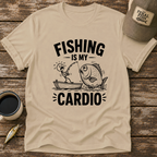 Fishing Is My Cardio T-Shirt