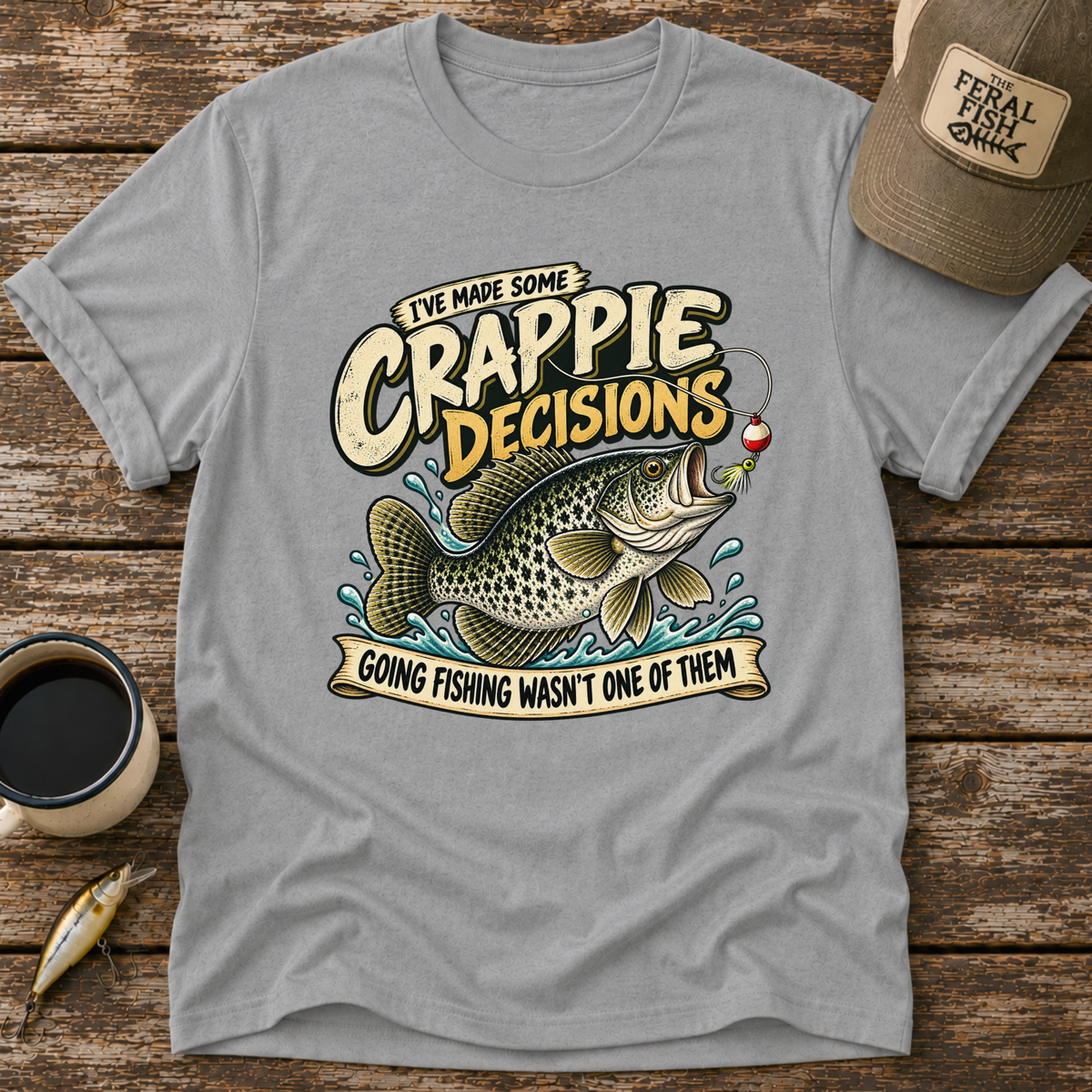 Crappie Decisions T-Shirt