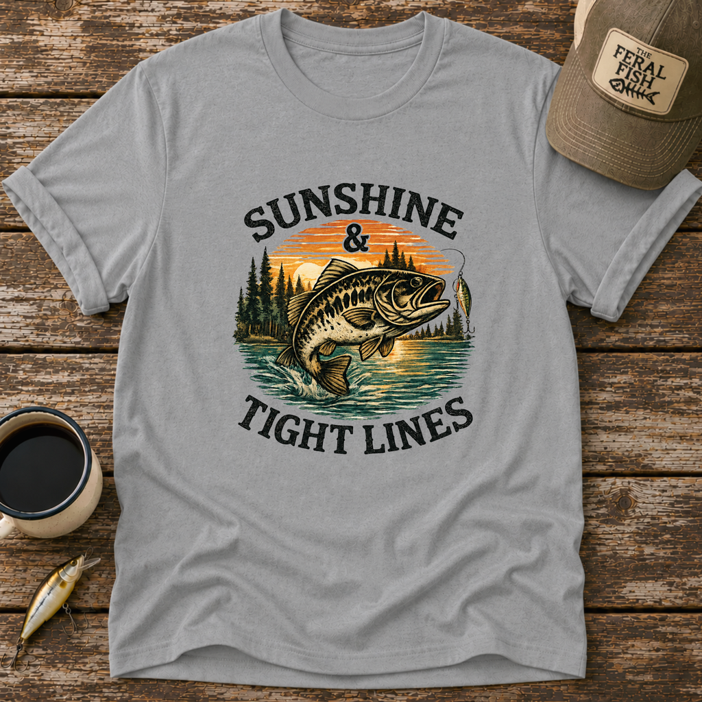 Sunshine & Tight Lines T-Shirt