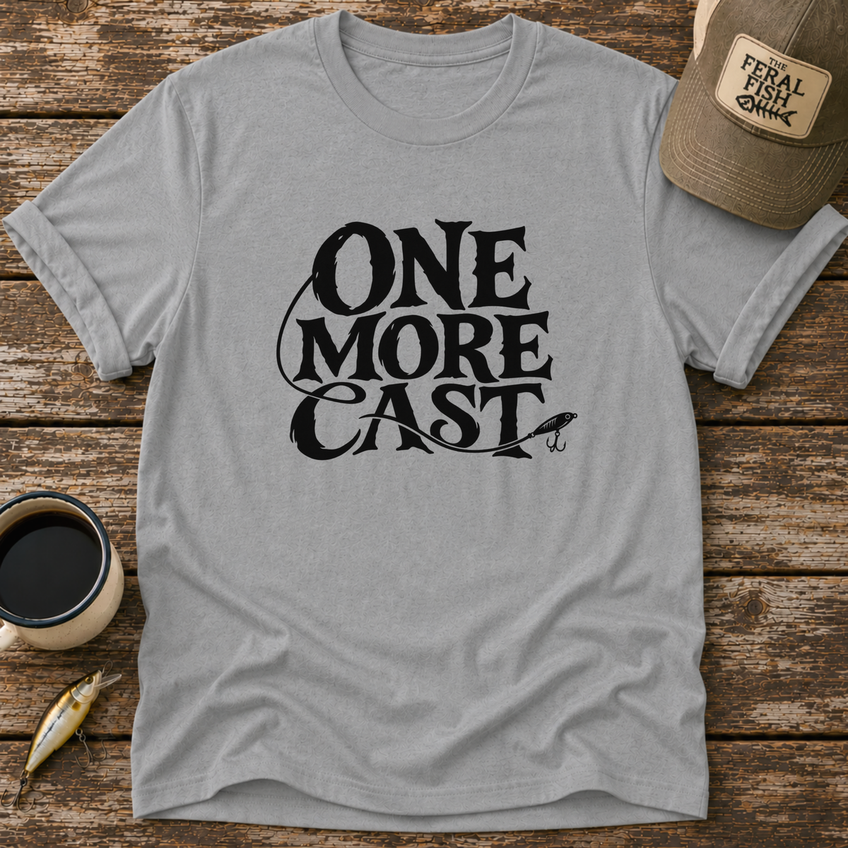 One More Cast Fishing T-Shirt